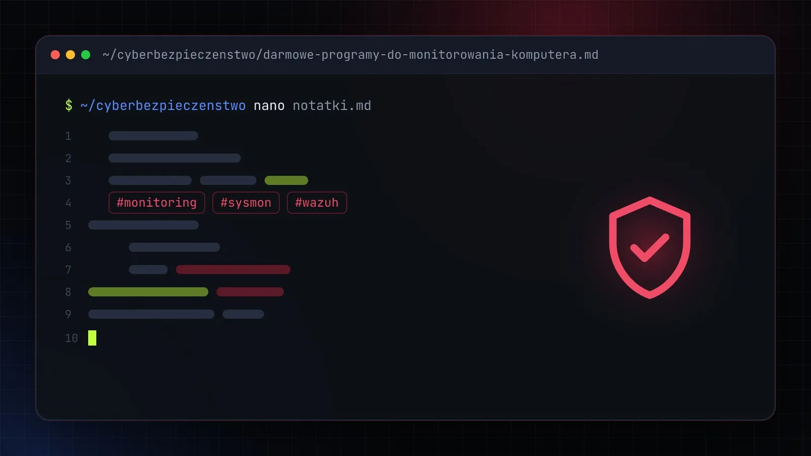 Ilustracja do artykułu „Darmowe programy do monitorowania komputera: aktywność, bezpieczeństwo i sprzęt (2026)” — okno edytora z ikoną działu Cyberbezpieczeństwo